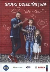 Smaki dzieciństwa. Mateusz Gessler - Mateusz Gessler
