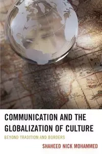 Communication and the Globalization of Culture - Mohammed Nick Shaheed