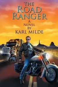 The Road Ranger - Karl Milde