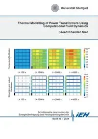 Thermal Modelling of Power Transformers Using Computational Fluid Dynamics - Khandan Siar Saeed