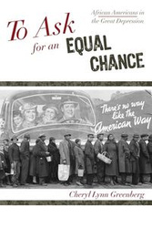 To Ask for an Equal Chance - Cheryl Lynn Greenberg