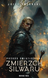 eBook Pośród Światłocieni: Zmierzch Silwaru - Józef Różański epub mobi