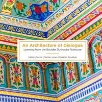 An Architecture of Dialogue - Katelyn Sector