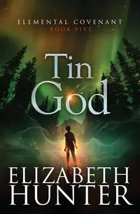 Tin God - Hunter Elizabeth