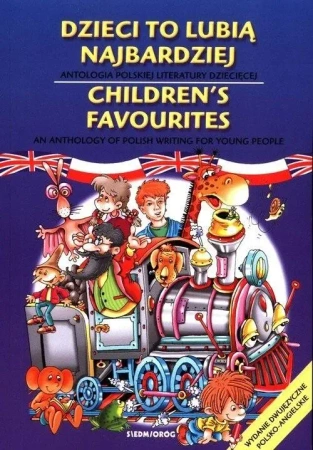 Dzieci to lubią najbardziej. Antologia polskiej... - praca zbiorowa