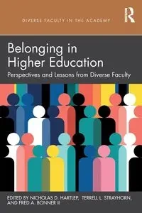 Belonging in Higher Education - Hartlep Nicholas D.