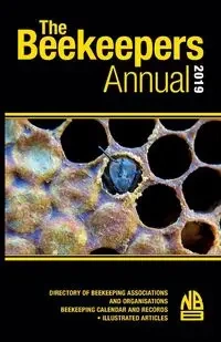 The Beekeepers Annual 2019 - John Phipps