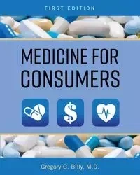 Medicine for Consumers - Billy Gregory