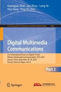 Digital Multimedia Communications - Zhai Guangtao