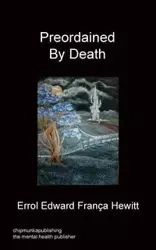 Preordained By Death - Errol Edward Hewitt França