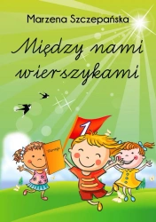 eBook Między nami wierszykami - Marzena Szczepańska epub mobi