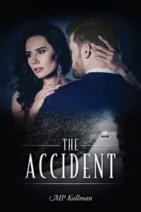 The Accident - Kollman MP