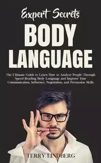 Expert Secrets - Body Language - Terry Lindberg