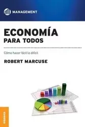 Economía para todos - Robert Marcuse