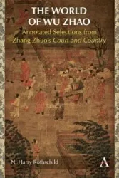 The World of Wu Zhao - Harry Rothschild N.