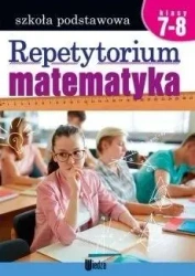 Repetytorium Matematyka kl. 7-8 - Teresa Czarnecka, Zofia Lipińska