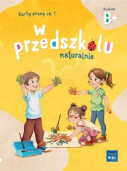 W przedszkolu naturalnie. Poziom B+ Karty cz.1 - Marzanna Krajewska, Małgorzata Patoka