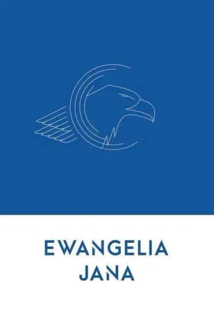 Ewangelia Jana - praca zbiorowa
