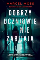 Dobrzy uczniowie nie zabijają  wyd. specjalne - Marcel Moss