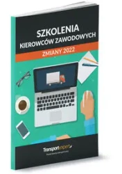 Szkolenia kierowców zawodowych Zmiany 2022 - PRACA ZBIOROWA
