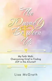 The Journey Between Us - Lisa McGrath