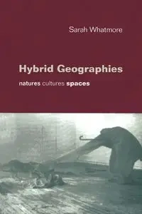 Hybrid Geographies - Sarah Whatmore