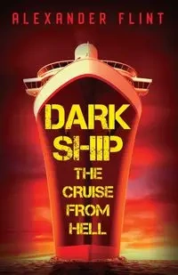 Dark Ship - Alexander Flint