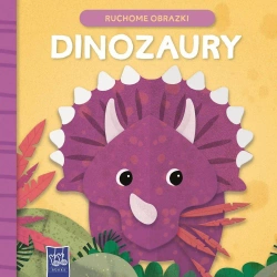 Ruchome obrazki. Dinozaury - praca zbiorowa