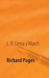 Richard Pages - Cerna y March L. R.