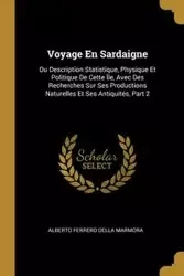 Voyage En Sardaigne - Alberto Della Marmora Ferrero