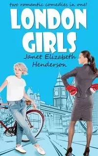 London Girls - Janet Elizabeth Henderson