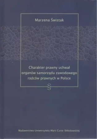 Charakter prawny uchwał organów samorządu... - Marzena Świstak
