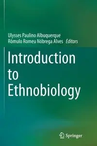 Introduction to Ethnobiology - Albuquerque Ulysses Paulino