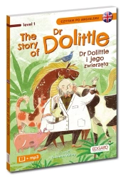 The Story of Dr Dolittle. Dr Dolittle i jego... - Hugh Lofting, Monika Cisek