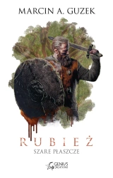 eBook Szare Płaszcze: Rubież - Marcin A. Guzek epub mobi