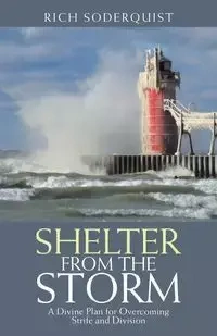 Shelter from the Storm - Rich Soderquist
