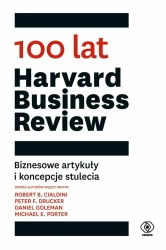 100 lat Harvard Business Review - Praca Zbiorowa