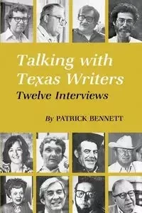 Talking with Texas Writers - Bennett Patrick