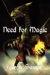 Need for Magic - Joseph Swope