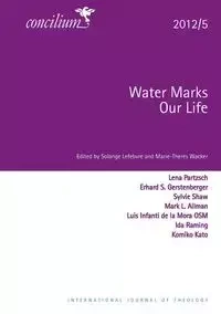 Concilium 2012/5 Water Marks Our Lives - Lefebvre Solange