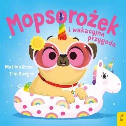 Sklepik z magicznymi zwierzętami. Mopsorożek i... - Matilda Rose