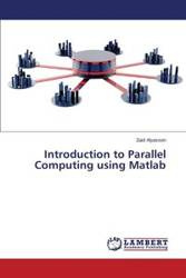 Introduction to Parallel Computing using Matlab - Alyasseri Zaid