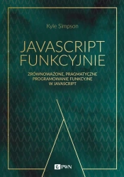 JavaScript funkcyjnie. Zrównoważone... - Kyle Simpson