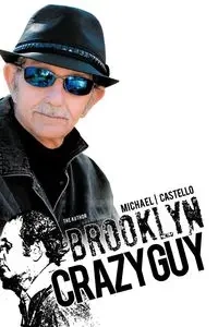 Brooklyn Crazy Guy - Michael Castello