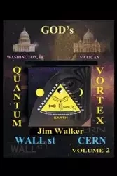 God's Quantum Vortex - Walker Jim P.