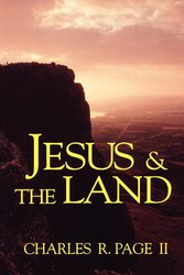 Jesus & the Land - R. Page Charles