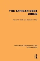 The African Debt Crisis - Trevor W. Parfitt