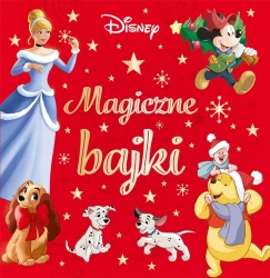 Magiczne bajki. Disney - praca zbiorowa