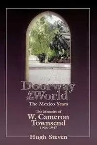 Doorway to the World - Hugh Stevens