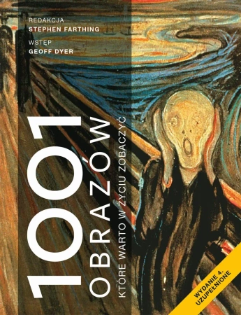 1001 obrazów które warto w życiu zobaczyć - opracowanie zbiorowe